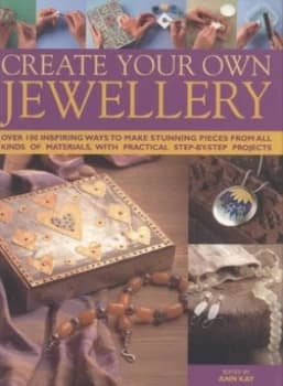 Image of Create Your Own Jewellery by Ann Kay Paperback
