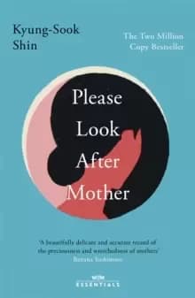 Image of Please Look After Mother : The million copy Korean bestseller