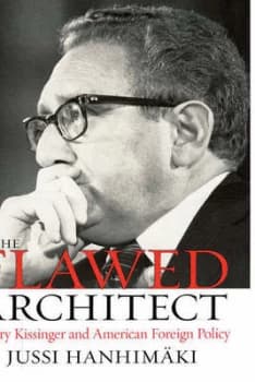 Image of The Flawed Architect by Jussi M Hanhimaki Hardback