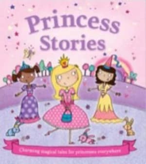 Image of Princess Stories by Elizabeth Dale and Kimberley Scott Book