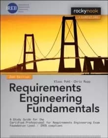 Image of Requirements Engineering Fundamentals : A Study Guide for the Certified Professional for Requirements Engineering Exam - Foundation Level - IREB compl
