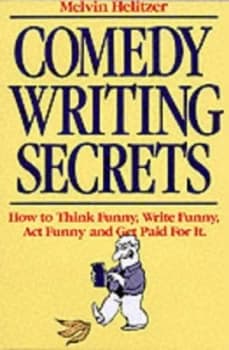 Image of Comedy Writing Secrets by Melvin Helitzer Book
