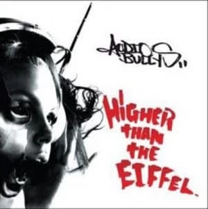 Image of Higher Than the Eiffel by Audio Bullys CD Album