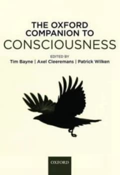 Image of The Oxford Companion to Consciousness by Tim Bayne Hardback