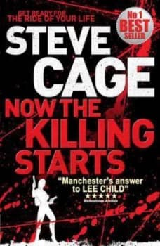 Image of Now the Killing Starts by Steve Cage Book
