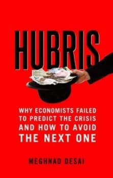 Image of Hubris by Meghnad Desai Hardback