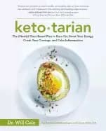 Image of ketotarian the plant based plan to burn fat boost your energy crush your cr