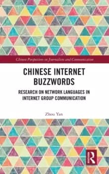 Image of Chinese Internet Buzzwords : Research on Network Languages in Internet Group Communication