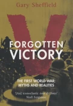 Image of Forgotten Victory by Gary Sheffield Paperback