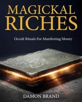 Image of Magickal Riches by Damon Brand