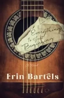 Image of Everything Is Just Beginning - A Novel