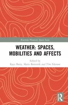 Image of Weather: Spaces Mobilities and Affects