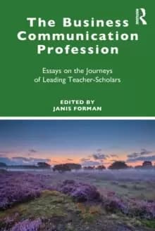 Image of The Business Communication Profession : Essays on the Journeys of Leading Teacher-Scholars