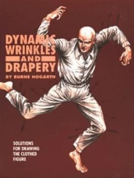 Image of Dynamic Wrinkles and Drapery by Burne Hogarth Paperback