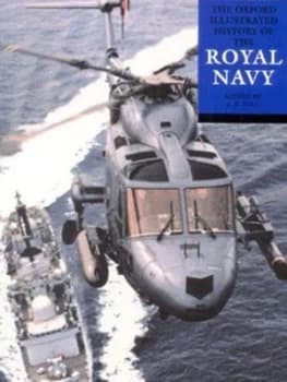 Image of The Oxford Illustrated History of the Royal Navy by J. R Hill Paperback