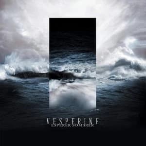 Image of Vesperine - Espérer Sombrer Vinyl