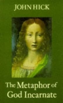 Image of The Metaphor of God Incarnate by John Hick Paperback