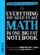 Image of everything you need to ace math in one big fat notebook the complete middle