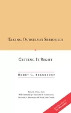 Image of taking ourselves seriously and getting it right