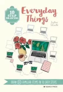 Image of 10 Step Drawing: Everyday Things : Draw 60 Familiar Items in 10 Easy Steps