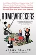 Image of homewreckers how a gang of wall street kingpins hedge fund magnates crooked