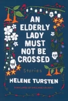 Image of An Elderly Lady Must Not Be Crossed