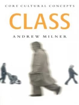 Image of Class by Andrew Milner Paperback