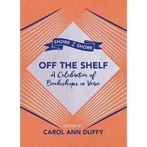 Image of Off The Shelf A Celebration of Bookshops in Verse Paperback / softback 2018