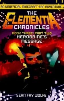 Image of Herobrines Message by Sean Fay Wolfe Book
