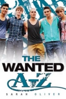 Image of The Wanted A-Z by Sarah Oliver Book