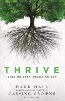 Image of Thrive : Digging Deep, Reaching Out