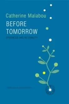 Image of Before Tomorrow : Epigenesis and Rationality