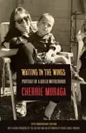 Image of waiting in the wings portrait of a queer motherhood