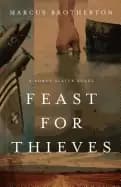 Image of feast for thieves a rowdy slater novel