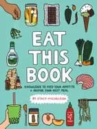Image of eat this book knowledge to feed your appetite and inspire your next meal