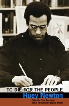 Image of To Die for the People by Huey Newton Book