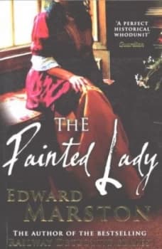 Image of The Painted Lady by Edward Marston Paperback