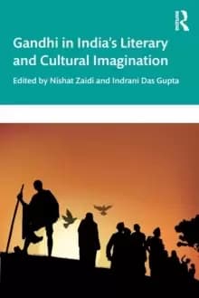 Image of Gandhi in India's Literary and Cultural Imagination