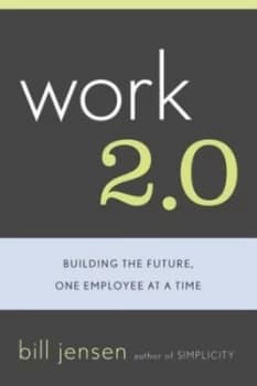 Image of Work 2.0 by Bill Jensen Paperback