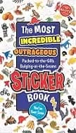 Image of most incredible outrageous packed to the gills bulging at the seams sticker