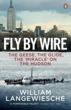 Image of Fly by Wire by William Langewiesche Book