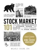 Image of stock market 101 from bull and bear markets to dividends shares and margin