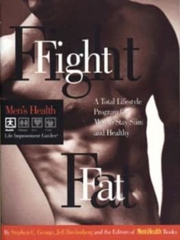 Image of Fight Fat by Stephen George and Jeff Bredenberg and Mens Health Books Book