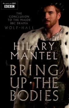 Image of Bring up the Bodies by Hilary Mantel Paperback