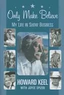 Image of only make believe my life in show business