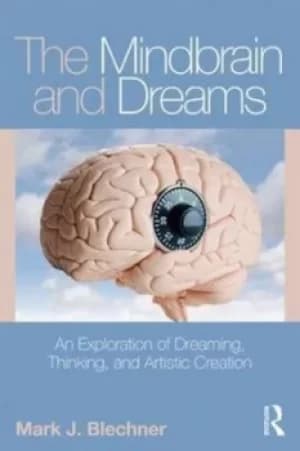 Image of The mindbrain and dreams by Mark J. Blechner