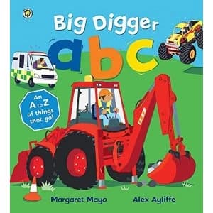 Image of Big Digger ABC: An Awesome A to Z of Vehicle Verse by Margaret Mayo (Paperback, 2015)