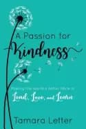 Image of passion for kindness making the world a better place to lead love and learn