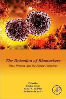 Image of The Detection of Biomarkers by Sibel A. Ozkan
