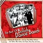 Image of Various Artists - The Best Of British Dance Bands (Music CD)